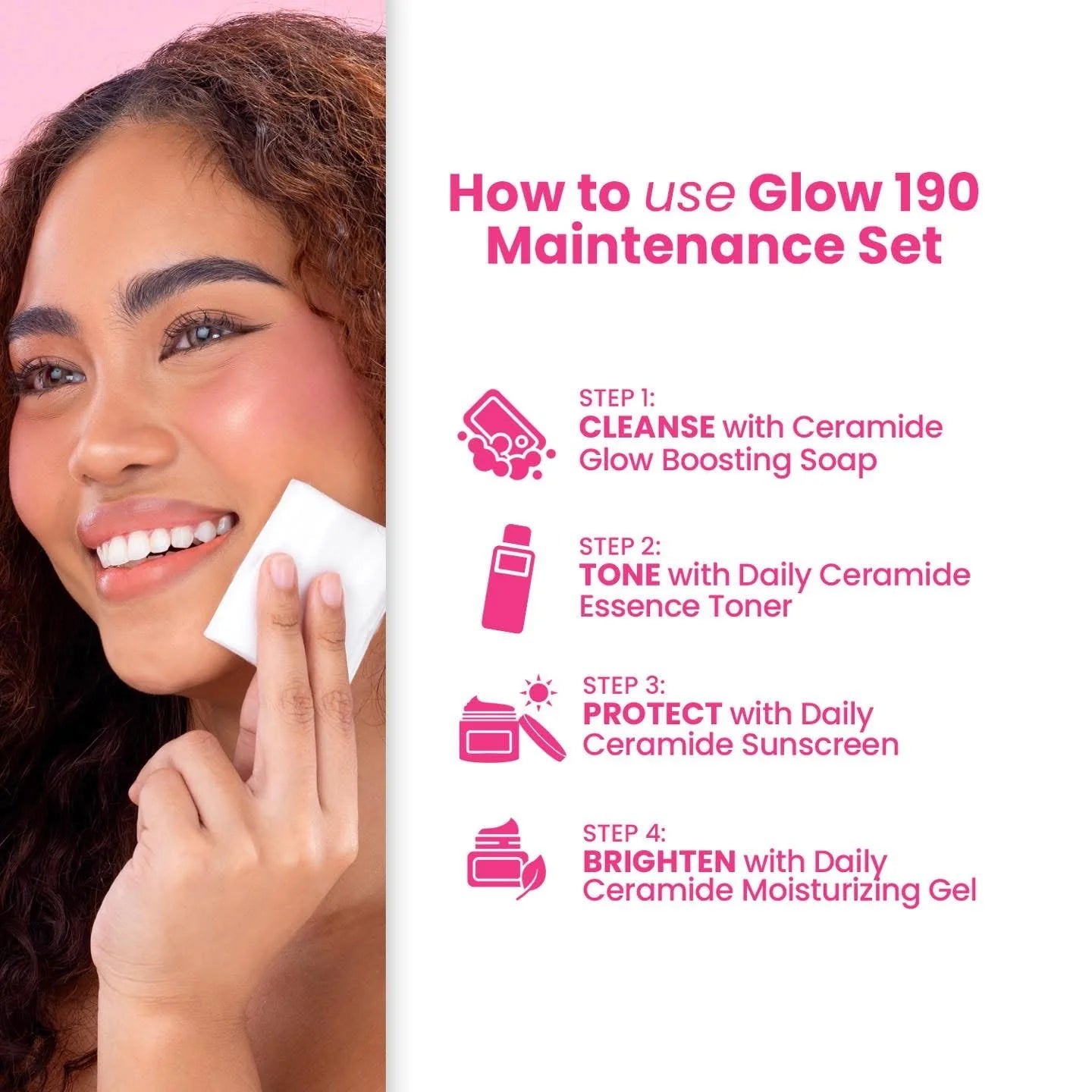 Woman using a facial cleansing pad with a step-by-step guide on how to use Glow 190 Maintenance Set.