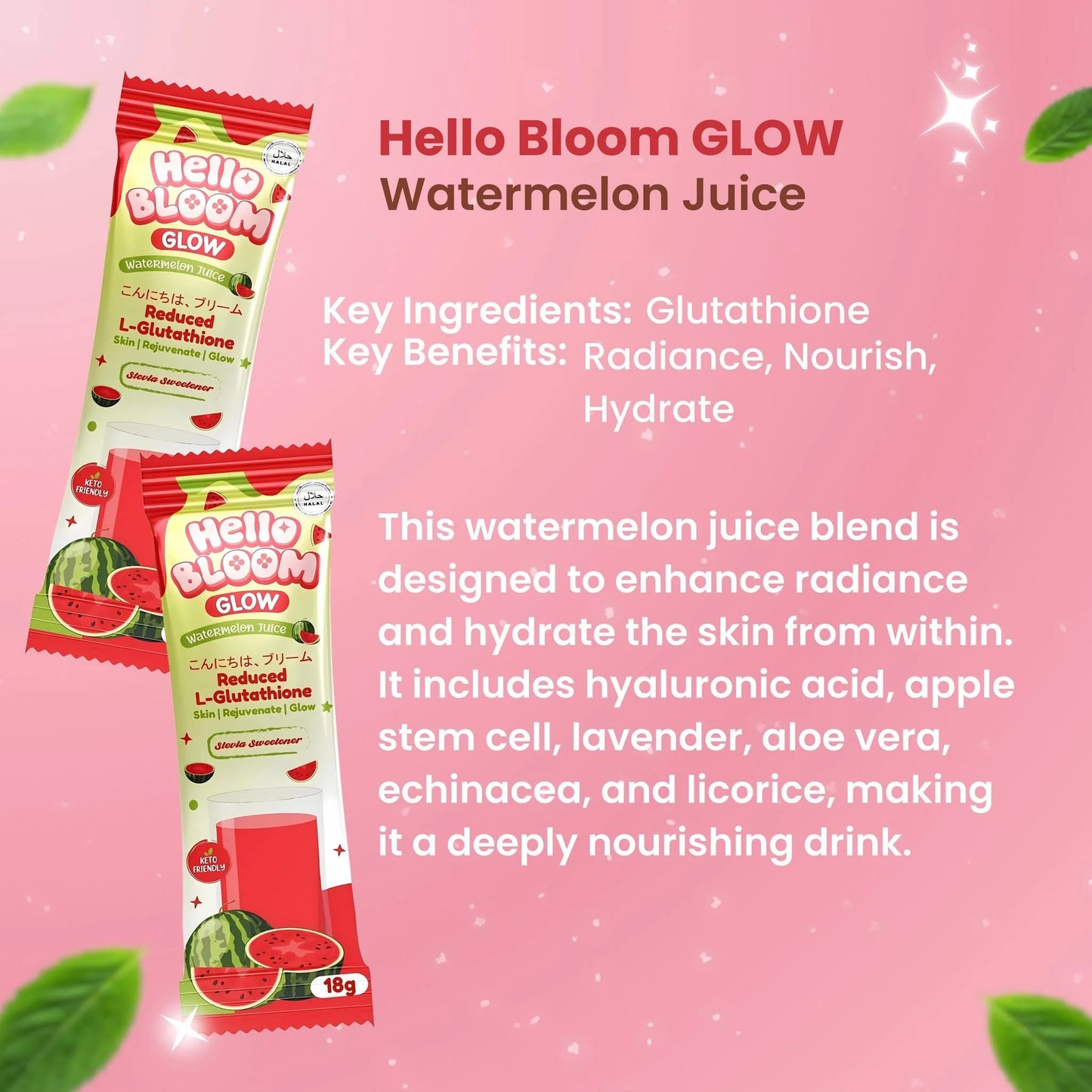 Hello Bloom Glow Watermelon Juice packaging on a pink background with text about ingredients and benefits.
